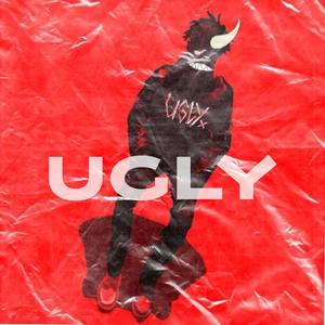 UGLY (Explicit)