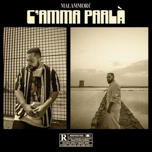 C'amma parlà (Explicit)