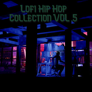 Lofi Hip Hop Collection Vol.5