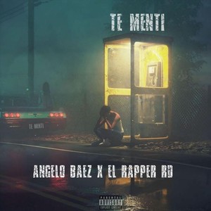 Te Menti (feat. El Rapper RD) (Explicit)