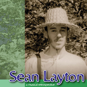 Sean Layton: A Musical Retrospective