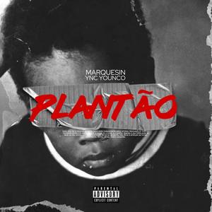 PLANTÃO (feat. YNC Younco)