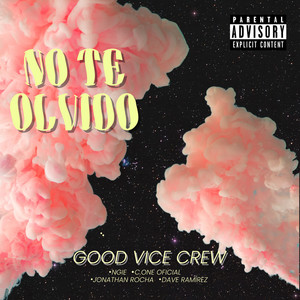 No Te Olvido (Explicit)