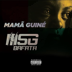 Mamã Guiné (Explicit)