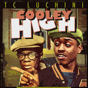 Cooley High (Explicit)