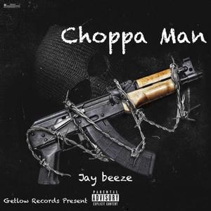 Choppa Man (Explicit)