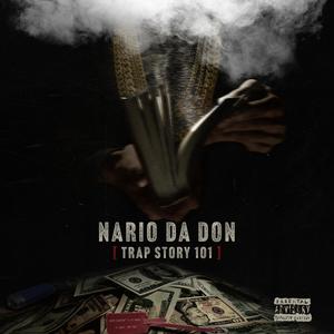 Trap story 101 (Freestyle) (Explicit)
