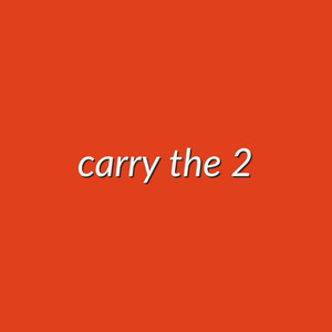 Carry the 2 (Explicit)