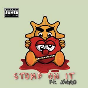 Stomp On It (Explicit)