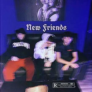 New Friends (Explicit)