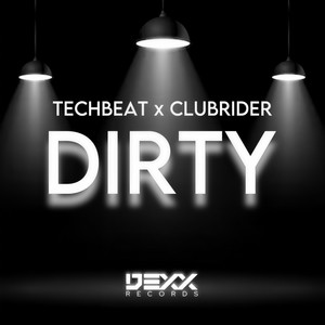 Dirty (Original Mix)