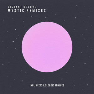 Mystic (Old & Kid Remix)