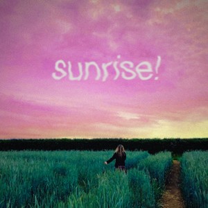 Sunrise (Explicit)