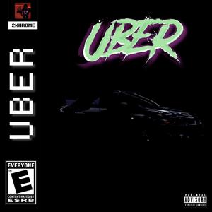 UBER (feat. Zay Blackheart & K Trazy!) (Explicit)