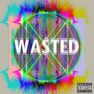 Wasted