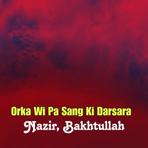 Orka Wi Pa Sang Ki Darsara