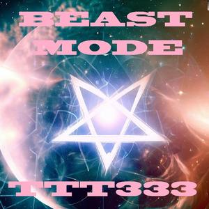 Beast Mode (Explicit)