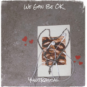 We Gon Be OK (Explicit)