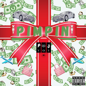 Pimpin (Explicit)