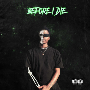 Before I Die (Explicit)