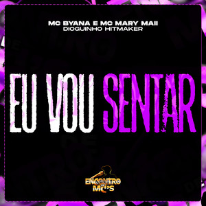 Eu Vou Sentar (Explicit)