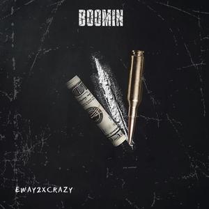 Boomin (Explicit)