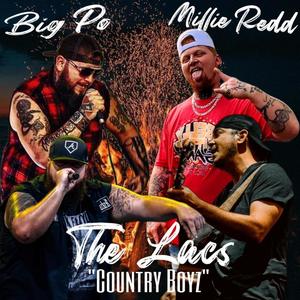 Country Boyz (feat. The Lacs & Big Po) (Explicit)