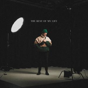 The Rest Of My Life (Explicit)