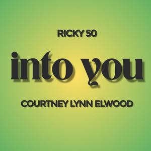 Into You (feat. Courtney Lynn Elwood) (Explicit)