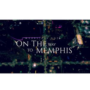 OTW 2 Memphis (Explicit)