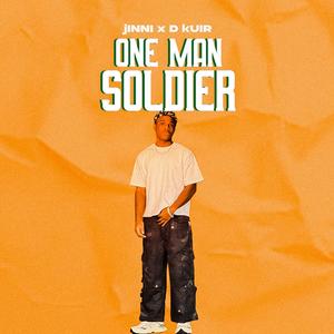 One Man Soldier (feat. D KUIR) (Explicit)