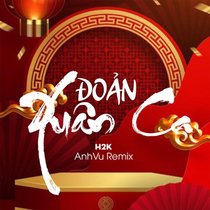Đoản Xuân Ca (Remix)