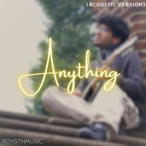 Anything (Acoustic Version)