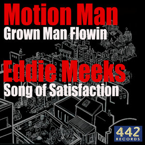 Grown Man Flowin / Song of Satisfaction - Single