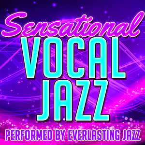 Sensational Vocal Jazz