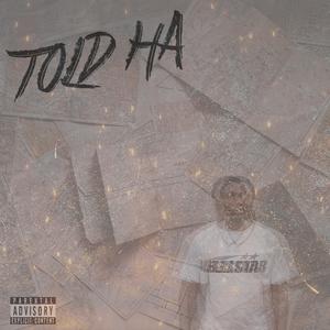 TOLD HA (Explicit)