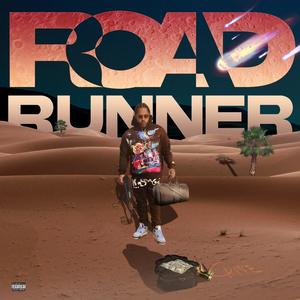 Road Runner (Explicit)