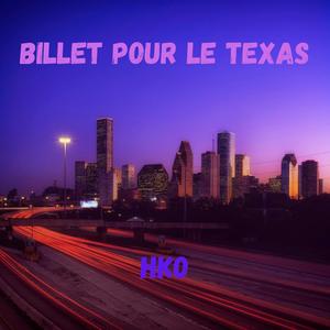 BILLET POUR LE TEXAS