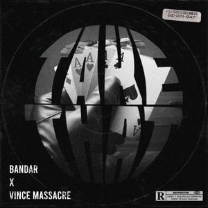 Take That ! (feat. Vince Massacre) [Explicit]