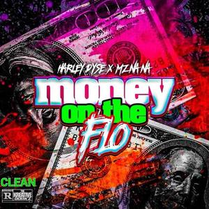 MOF (Money on the Flo) (feat. Mz NaNa) (Radio Edit)