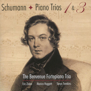 Schumann: Piano Trios Nos. 1 and 3