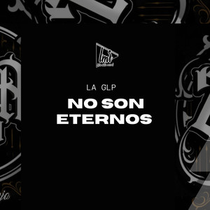 No Son Eternos