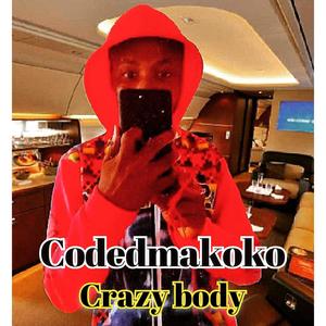Crazy body