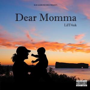 Dear Momma (Explicit)