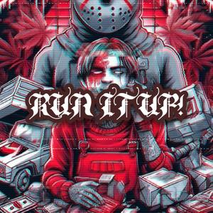 RUN IT UP! (feat. KAIBA, Judas Cain & WATSON TPM) [Explicit]