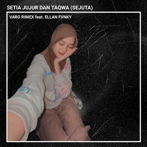 Setia Jujur Dan Taqwa (Remix)