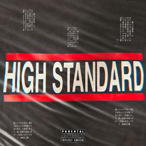 High standard (feat. GPM LINGO) [Explicit]