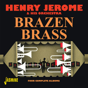 Brazen Brass - Four Complete Albums