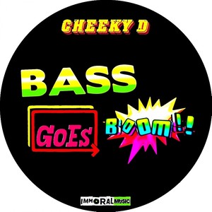 Bass Goes Boom (Original Mix)