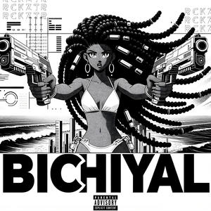 BICHIYAL (Explicit)